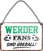 4252024255799		 ''Werder Fans sind überall!''
Schilderstore24 Blechschilder sind perfekt als Geschenk zu Weihnachten, Geburtstage, Feiern, Partys, Grillabende, Namenstag, Feiertag, Mädelsabend, Hochzeit. Jederzeit stilvoll im Wohnzimmer, Partykeller, Garage, Praxis, Büro, Café, Hauseingang Fußball Mannschaft Verein Bolzen Ball sport liga kicken stadion freizeit