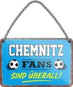 4252024255379		 ''Chemnitz Fans sind überall!''
Schilderstore24 Blechschilder sind perfekt als Geschenk zu Weihnachten, Geburtstage, Feiern, Partys, Grillabende, Namenstag, Feiertag, Mädelsabend, Hochzeit. Jederzeit stilvoll im Wohnzimmer, Partykeller, Garage, Praxis, Büro, Café, Hauseingang Fußball Mannschaft Verein Bolzen Ball sport liga kicken stadion freizeit