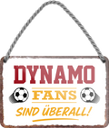 4252024255447		 ''Dynamo Fans sind überall! (weiß)''
Schilderstore24 Blechschilder sind perfekt als Geschenk zu Weihnachten, Geburtstage, Feiern, Partys, Grillabende, Namenstag, Feiertag, Mädelsabend, Hochzeit. Jederzeit stilvoll im Wohnzimmer, Partykeller, Garage, Praxis, Büro, Café, Hauseingang Fußball Mannschaft Verein Bolzen Ball sport liga kicken stadion freizeit