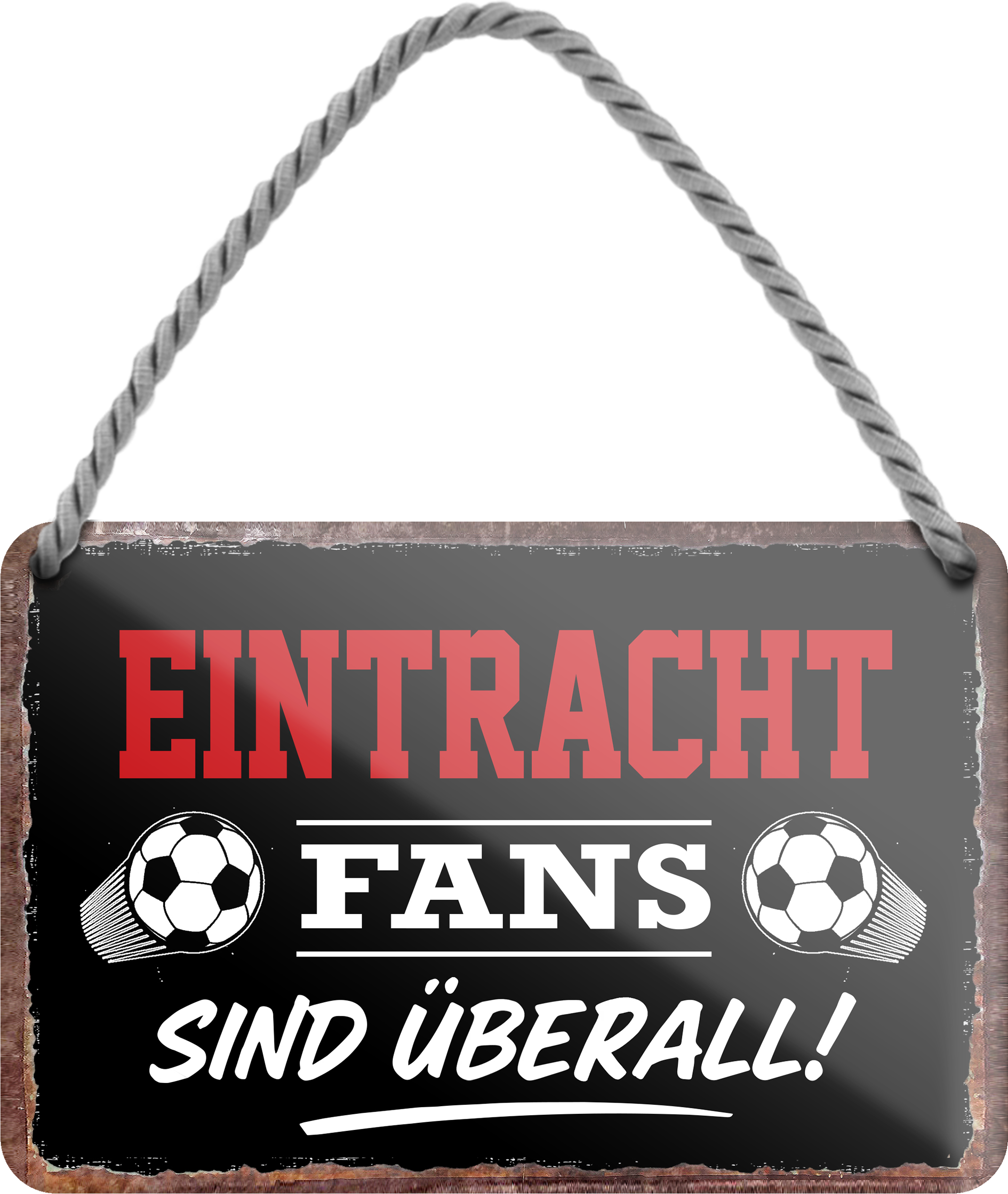4252024255454		 ''Eintracht Fans sind überall!''
Schilderstore24 Blechschilder sind perfekt als Geschenk zu Weihnachten, Geburtstage, Feiern, Partys, Grillabende, Namenstag, Feiertag, Mädelsabend, Hochzeit. Jederzeit stilvoll im Wohnzimmer, Partykeller, Garage, Praxis, Büro, Café, Hauseingang Fußball Mannschaft Verein Bolzen Ball sport liga kicken stadion freizeit