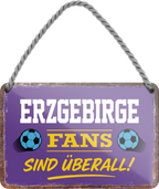 4252024255478		 ''Erzgebirge Fans sind überall!''
Schilderstore24 Blechschilder sind perfekt als Geschenk zu Weihnachten, Geburtstage, Feiern, Partys, Grillabende, Namenstag, Feiertag, Mädelsabend, Hochzeit. Jederzeit stilvoll im Wohnzimmer, Partykeller, Garage, Praxis, Büro, Café, Hauseingang Fußball Mannschaft Verein Bolzen Ball sport liga kicken stadion freizeit