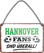 4252024255539		 ''Hannover Fans sind überall!''
Schilderstore24 Blechschilder sind perfekt als Geschenk zu Weihnachten, Geburtstage, Feiern, Partys, Grillabende, Namenstag, Feiertag, Mädelsabend, Hochzeit. Jederzeit stilvoll im Wohnzimmer, Partykeller, Garage, Praxis, Büro, Café, Hauseingang Fußball Mannschaft Verein Bolzen Ball sport liga kicken stadion freizeit