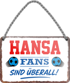 4252024255546		 ''Hansa Fans sind überall!''
Schilderstore24 Blechschilder sind perfekt als Geschenk zu Weihnachten, Geburtstage, Feiern, Partys, Grillabende, Namenstag, Feiertag, Mädelsabend, Hochzeit. Jederzeit stilvoll im Wohnzimmer, Partykeller, Garage, Praxis, Büro, Café, Hauseingang Fußball Mannschaft Verein Bolzen Ball sport liga kicken stadion freizeit