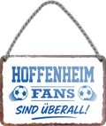 4252024255553		 ''Hoffenheim Fans sind überall!''
Schilderstore24 Blechschilder sind perfekt als Geschenk zu Weihnachten, Geburtstage, Feiern, Partys, Grillabende, Namenstag, Feiertag, Mädelsabend, Hochzeit. Jederzeit stilvoll im Wohnzimmer, Partykeller, Garage, Praxis, Büro, Café, Hauseingang Fußball Mannschaft Verein Bolzen Ball sport liga kicken stadion freizeit