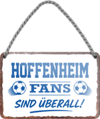 4252024255553		 ''Hoffenheim Fans sind überall!''
Schilderstore24 Blechschilder sind perfekt als Geschenk zu Weihnachten, Geburtstage, Feiern, Partys, Grillabende, Namenstag, Feiertag, Mädelsabend, Hochzeit. Jederzeit stilvoll im Wohnzimmer, Partykeller, Garage, Praxis, Büro, Café, Hauseingang Fußball Mannschaft Verein Bolzen Ball sport liga kicken stadion freizeit