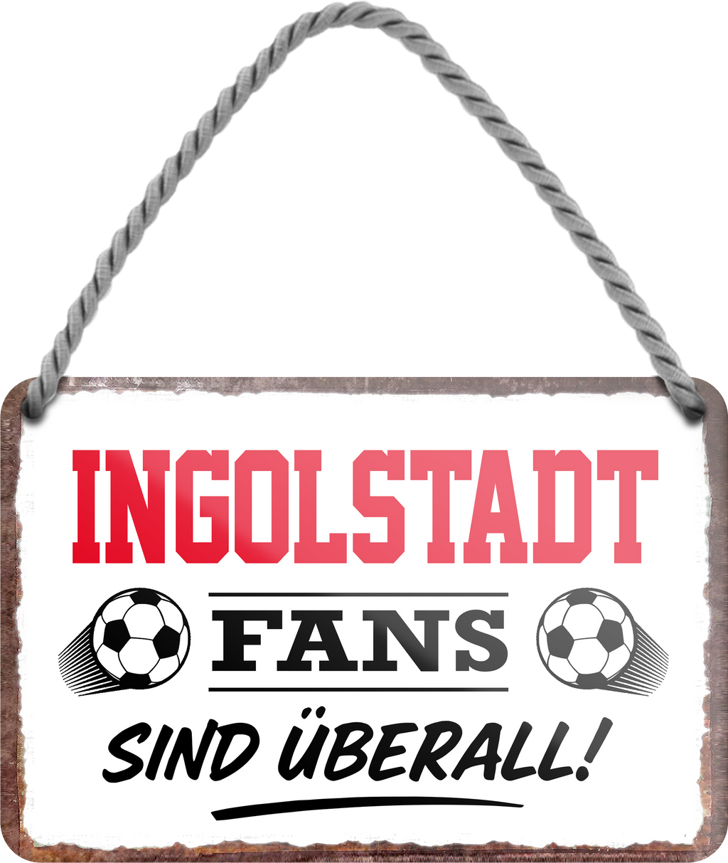 4252024255560		 ''Ingolstadt Fans sind überall!''
Schilderstore24 Blechschilder sind perfekt als Geschenk zu Weihnachten, Geburtstage, Feiern, Partys, Grillabende, Namenstag, Feiertag, Mädelsabend, Hochzeit. Jederzeit stilvoll im Wohnzimmer, Partykeller, Garage, Praxis, Büro, Café, Hauseingang Fußball Mannschaft Verein Bolzen Ball sport liga kicken stadion freizeit