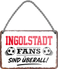 4252024255560		 ''Ingolstadt Fans sind überall!''
Schilderstore24 Blechschilder sind perfekt als Geschenk zu Weihnachten, Geburtstage, Feiern, Partys, Grillabende, Namenstag, Feiertag, Mädelsabend, Hochzeit. Jederzeit stilvoll im Wohnzimmer, Partykeller, Garage, Praxis, Büro, Café, Hauseingang Fußball Mannschaft Verein Bolzen Ball sport liga kicken stadion freizeit