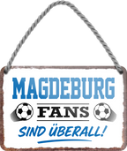 4252024255638		 ''Magdeburg Fans sind überall!''
 Schilderstore24 Blechschilder sind perfekt als Geschenk zu Weihnachten, Geburtstage, Feiern, Partys, Grillabende, Namenstag, Feiertag, Mädelsabend, Hochzeit. Jederzeit stilvoll im Wohnzimmer, Partykeller, Garage, Praxis, Büro, Café, Hauseingang Fußball Mannschaft Verein Bolzen Ball sport liga kicken stadion freizeit