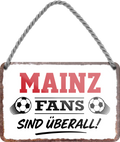 4252024255645		 ''Mainz Fans sind überall!''
Schilderstore24 Blechschilder sind perfekt als Geschenk zu Weihnachten, Geburtstage, Feiern, Partys, Grillabende, Namenstag, Feiertag, Mädelsabend, Hochzeit. Jederzeit stilvoll im Wohnzimmer, Partykeller, Garage, Praxis, Büro, Café, Hauseingang Fußball Mannschaft Verein Bolzen Ball sport liga kicken stadion freizeit