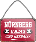 4252024255676		 ''Nürnberg Fans sind überall!''
 Schilderstore24 Blechschilder sind perfekt als Geschenk zu Weihnachten, Geburtstage, Feiern, Partys, Grillabende, Namenstag, Feiertag, Mädelsabend, Hochzeit. Jederzeit stilvoll im Wohnzimmer, Partykeller, Garage, Praxis, Büro, Café, Hauseingang Fußball Mannschaft Verein Bolzen Ball sport liga kicken stadion freizeit