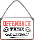 4252024255683		 ''Offenbach Fans sind überall!''
Schilderstore24 Blechschilder sind perfekt als Geschenk zu Weihnachten, Geburtstage, Feiern, Partys, Grillabende, Namenstag, Feiertag, Mädelsabend, Hochzeit. Jederzeit stilvoll im Wohnzimmer, Partykeller, Garage, Praxis, Büro, Café, Hauseingang Fußball Mannschaft Verein Bolzen Ball sport liga kicken stadion freizeit