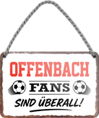 4252024255683		 ''Offenbach Fans sind überall!''
Schilderstore24 Blechschilder sind perfekt als Geschenk zu Weihnachten, Geburtstage, Feiern, Partys, Grillabende, Namenstag, Feiertag, Mädelsabend, Hochzeit. Jederzeit stilvoll im Wohnzimmer, Partykeller, Garage, Praxis, Büro, Café, Hauseingang Fußball Mannschaft Verein Bolzen Ball sport liga kicken stadion freizeit