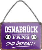4252024255690		 ''Osnabrück Fans sind überall!''
Schilderstore24 Blechschilder sind perfekt als Geschenk zu Weihnachten, Geburtstage, Feiern, Partys, Grillabende, Namenstag, Feiertag, Mädelsabend, Hochzeit. Jederzeit stilvoll im Wohnzimmer, Partykeller, Garage, Praxis, Büro, Café, Hauseingang Fußball Mannschaft Verein Bolzen Ball sport liga kicken stadion freizeit