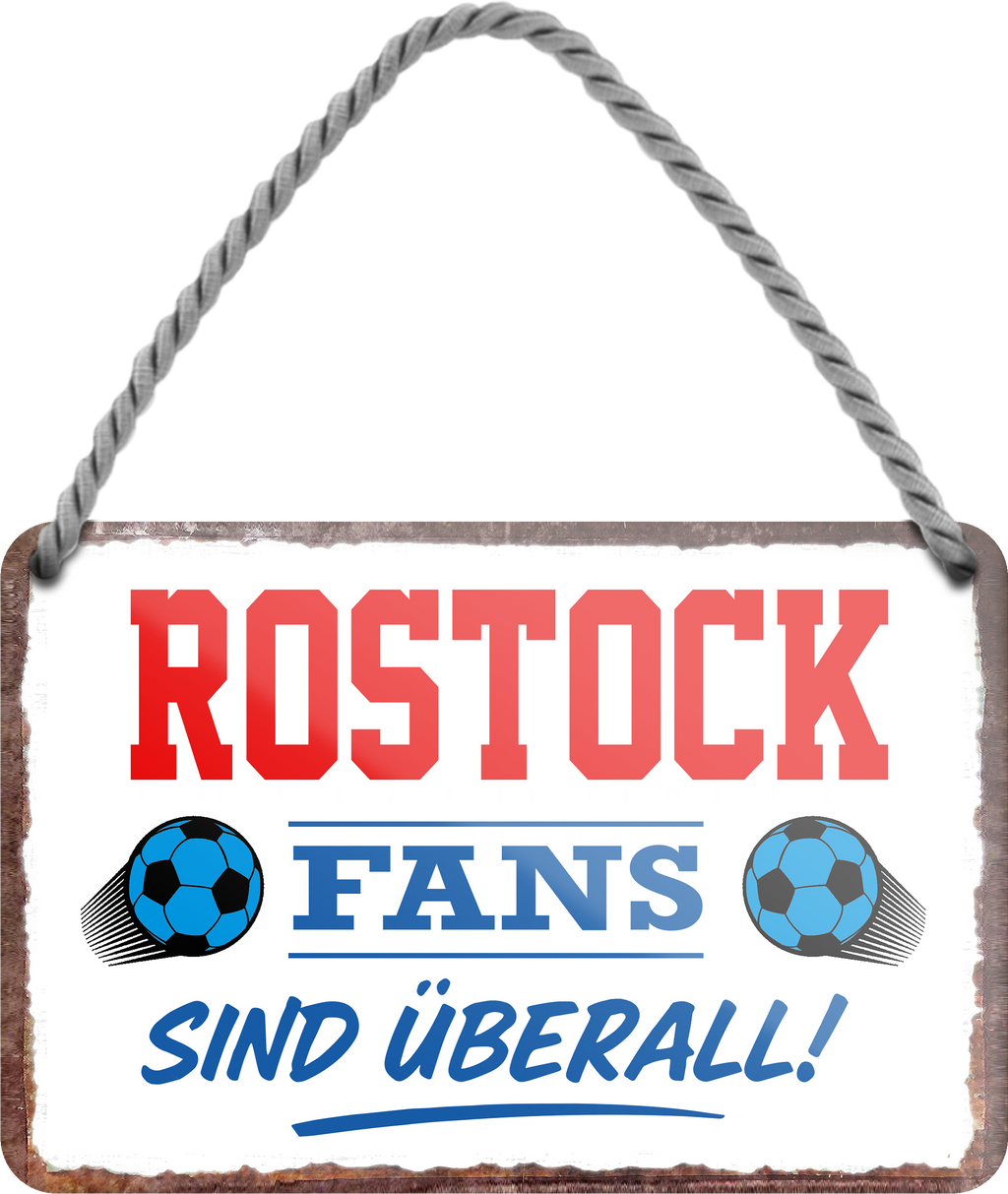 4252024255713		 ''Rostock Fans sind überall!''
Schilderstore24 Blechschilder sind perfekt als Geschenk zu Weihnachten, Geburtstage, Feiern, Partys, Grillabende, Namenstag, Feiertag, Mädelsabend, Hochzeit. Jederzeit stilvoll im Wohnzimmer, Partykeller, Garage, Praxis, Büro, Café, Hauseingang Fußball Mannschaft Verein Bolzen Ball sport liga kicken stadion freizeit
