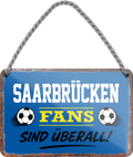 4252024255720		 ''Saarbrücken Fans sind überall!''
Schilderstore24 Blechschilder sind perfekt als Geschenk zu Weihnachten, Geburtstage, Feiern, Partys, Grillabende, Namenstag, Feiertag, Mädelsabend, Hochzeit. Jederzeit stilvoll im Wohnzimmer, Partykeller, Garage, Praxis, Büro, Café, Hauseingang Fußball Mannschaft Verein Bolzen Ball sport liga kicken stadion freizeit