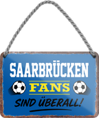 4252024255720		 ''Saarbrücken Fans sind überall!''
Schilderstore24 Blechschilder sind perfekt als Geschenk zu Weihnachten, Geburtstage, Feiern, Partys, Grillabende, Namenstag, Feiertag, Mädelsabend, Hochzeit. Jederzeit stilvoll im Wohnzimmer, Partykeller, Garage, Praxis, Büro, Café, Hauseingang Fußball Mannschaft Verein Bolzen Ball sport liga kicken stadion freizeit