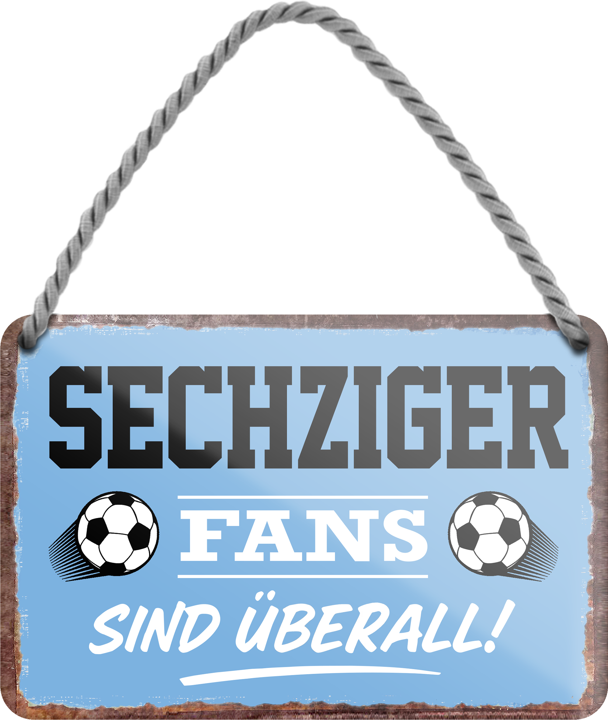 4252024255751		 ''Sechziger Fans sind überall!''
 Schilderstore24 Blechschilder sind perfekt als Geschenk zu Weihnachten, Geburtstage, Feiern, Partys, Grillabende, Namenstag, Feiertag, Mädelsabend, Hochzeit. Jederzeit stilvoll im Wohnzimmer, Partykeller, Garage, Praxis, Büro, Café, Hauseingang Fußball Mannschaft Verein Bolzen Ball sport liga kicken stadion freizeit