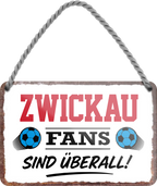 4252024255812		 ''Zwickau Fans sind überall!''
Schilderstore24 Blechschilder sind perfekt als Geschenk zu Weihnachten, Geburtstage, Feiern, Partys, Grillabende, Namenstag, Feiertag, Mädelsabend, Hochzeit. Jederzeit stilvoll im Wohnzimmer, Partykeller, Garage, Praxis, Büro, Café, Hauseingang Fußball Mannschaft Verein Bolzen Ball sport liga kicken stadion freizeit