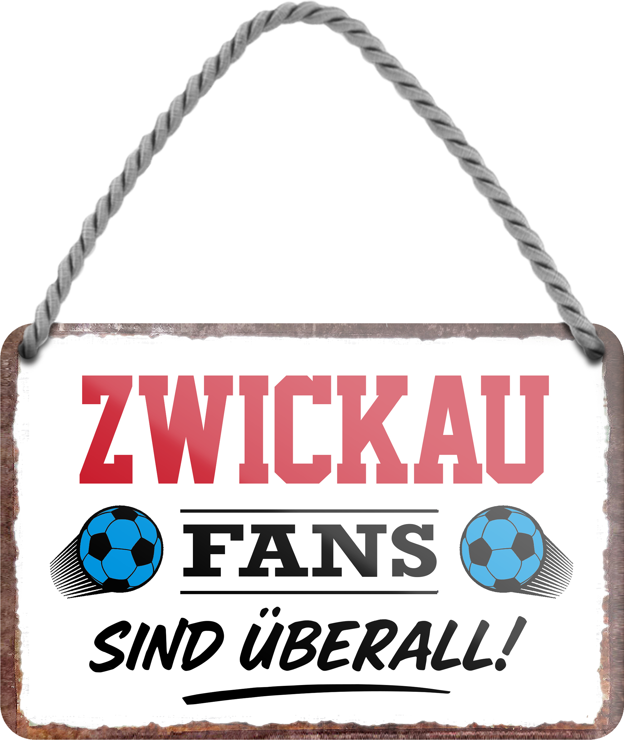 4252024255812		 ''Zwickau Fans sind überall!''
Schilderstore24 Blechschilder sind perfekt als Geschenk zu Weihnachten, Geburtstage, Feiern, Partys, Grillabende, Namenstag, Feiertag, Mädelsabend, Hochzeit. Jederzeit stilvoll im Wohnzimmer, Partykeller, Garage, Praxis, Büro, Café, Hauseingang Fußball Mannschaft Verein Bolzen Ball sport liga kicken stadion freizeit