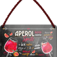 4252024254990		 ''Aperol Spritz Blood Orange''
Schilderstore24 Blechschilder sind perfekt als Geschenk zu Weihnachten, Geburtstage, Feiern, Partys, Grillabende, Namenstag, Feiertag, Mädelsabend, Hochzeit. Jederzeit stilvoll im Wohnzimmer, Partykeller, Garage, Praxis, Büro, Café, Hauseingang Alkohol Cocktail Likör Sekt Getränk Alkohol promille schnaps saufen longdrink