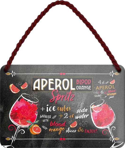 4252024254990		 ''Aperol Spritz Blood Orange''
Schilderstore24 Blechschilder sind perfekt als Geschenk zu Weihnachten, Geburtstage, Feiern, Partys, Grillabende, Namenstag, Feiertag, Mädelsabend, Hochzeit. Jederzeit stilvoll im Wohnzimmer, Partykeller, Garage, Praxis, Büro, Café, Hauseingang Alkohol Cocktail Likör Sekt Getränk Alkohol promille schnaps saufen longdrink