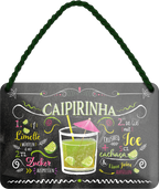 4252024255003		 ''Caipirinha''
 Schilderstore24 Blechschilder sind perfekt als Geschenk zu Weihnachten, Geburtstage, Feiern, Partys, Grillabende, Namenstag, Feiertag, Mädelsabend, Hochzeit. Jederzeit stilvoll im Wohnzimmer, Partykeller, Garage, Praxis, Büro, Café, Hauseingang Alkohol Cocktail Likör Sekt Getränk Alkohol promille schnaps saufen longdrink