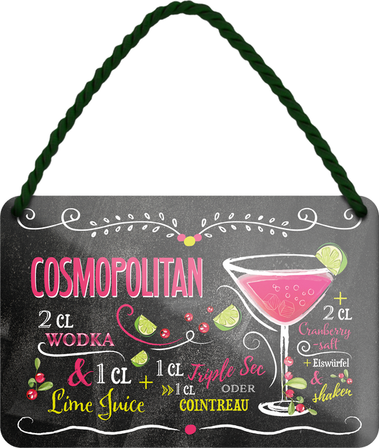 4252024255034		 ''Cosmopolitan''
Schilderstore24 Blechschilder sind perfekt als Geschenk zu Weihnachten, Geburtstage, Feiern, Partys, Grillabende, Namenstag, Feiertag, Mädelsabend, Hochzeit. Jederzeit stilvoll im Wohnzimmer, Partykeller, Garage, Praxis, Büro, Café, Hauseingang Alkohol Cocktail Likör Sekt Getränk Alkohol promille schnaps saufen longdrink