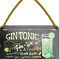 4252024255065		 ''Gin Tonic''
Schilderstore24 Blechschilder sind perfekt als Geschenk zu Weihnachten, Geburtstage, Feiern, Partys, Grillabende, Namenstag, Feiertag, Mädelsabend, Hochzeit. Jederzeit stilvoll im Wohnzimmer, Partykeller, Garage, Praxis, Büro, Café, Hauseingang Alkohol Cocktail Likör Sekt Getränk Alkohol promille schnaps saufen longdrink