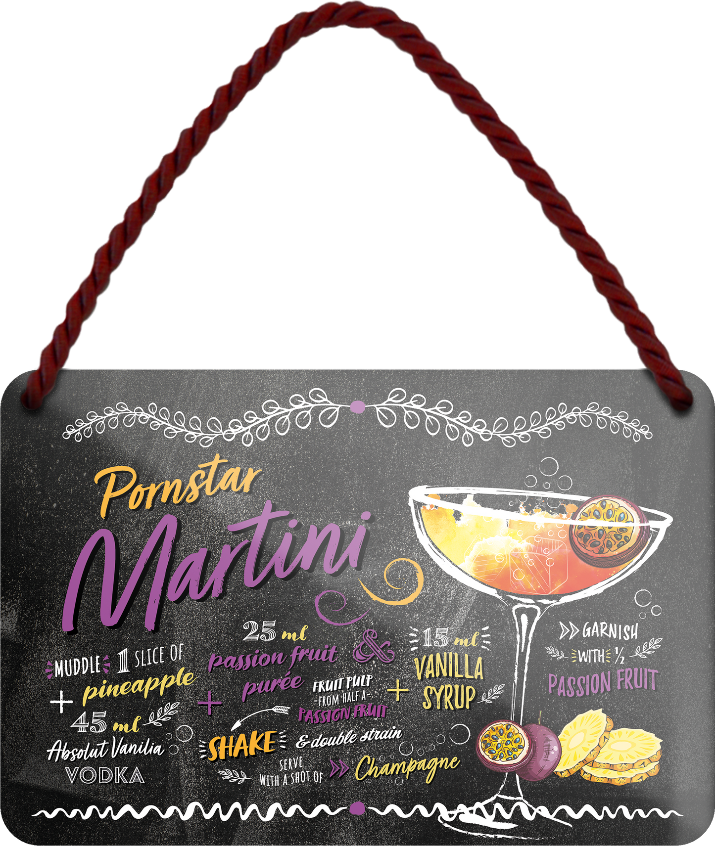 4252024255171		 ''Pornstar Martini''
 Schilderstore24 Blechschilder sind perfekt als Geschenk zu Weihnachten, Geburtstage, Feiern, Partys, Grillabende, Namenstag, Feiertag, Mädelsabend, Hochzeit. Jederzeit stilvoll im Wohnzimmer, Partykeller, Garage, Praxis, Büro, Café, Hauseingang Alkohol Cocktail Likör Sekt Getränk Alkohol promille schnaps saufen longdrink
