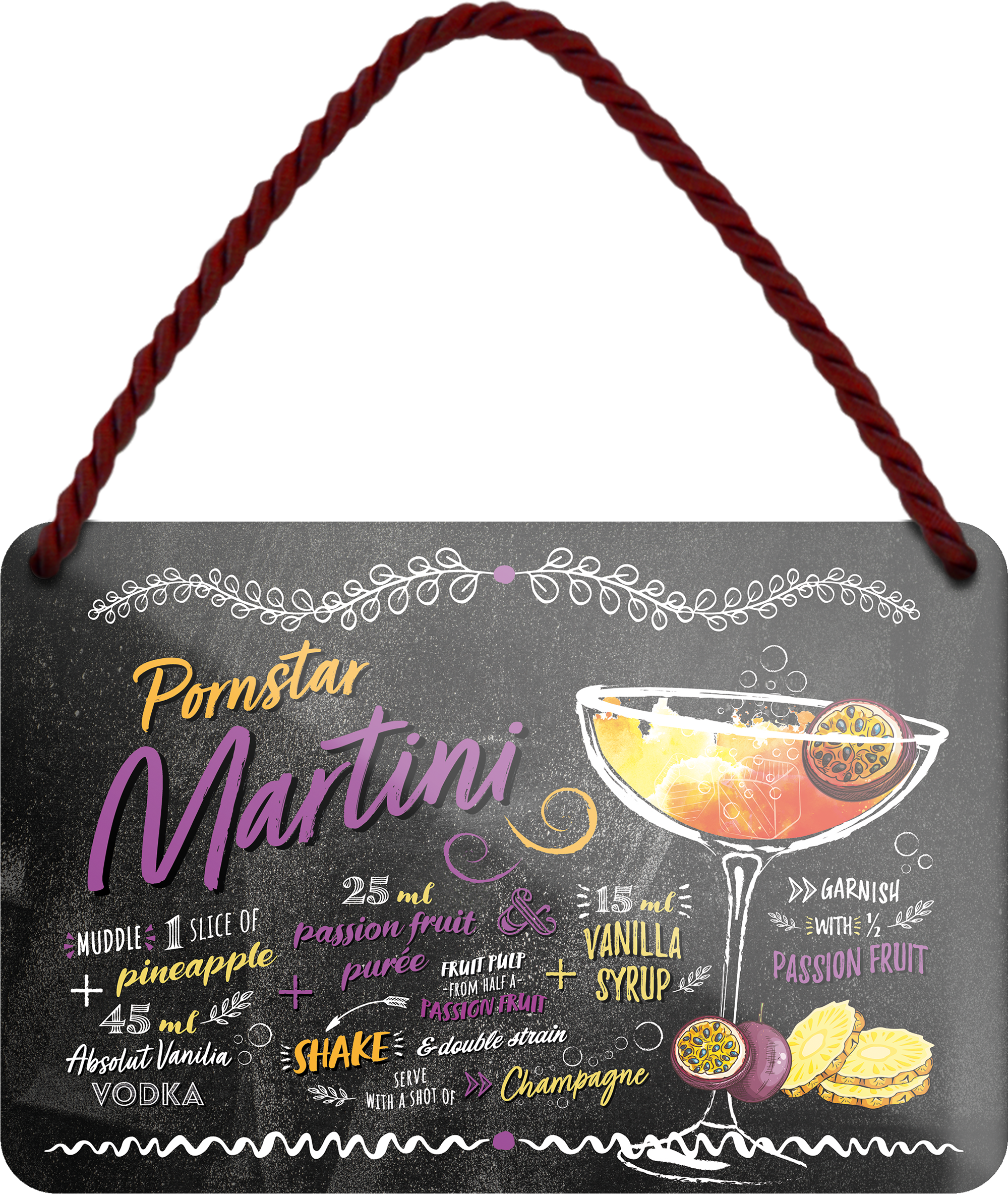 4252024255171		 ''Pornstar Martini''
 Schilderstore24 Blechschilder sind perfekt als Geschenk zu Weihnachten, Geburtstage, Feiern, Partys, Grillabende, Namenstag, Feiertag, Mädelsabend, Hochzeit. Jederzeit stilvoll im Wohnzimmer, Partykeller, Garage, Praxis, Büro, Café, Hauseingang Alkohol Cocktail Likör Sekt Getränk Alkohol promille schnaps saufen longdrink