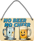 4252024257823		 ''No Beer no Cheer''
Weihnachten, Geburtstage, Feiern, Partys, Grillabende, Namenstag, Feiertag, Mädelsabend, Hochzeit Wohnzimmer, Partykeller, Garage, Praxis, Büro, Café, Hauseingang Alkohol Kasten Bier Saufen Getränk Bier Alkohol schaumkrone promille hopfen