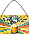 4252024257779		 ''Cheers to Right Now''
Geschenk Weihnachten, Geburtstage, Feiern, Partys, Grillabende, Namenstag, Feiertag, Mädelsabend, Hochzeit Wohnzimmer, Partykeller, Garage, Praxis, Büro, Café, Hauseingang Alkohol Kasten Bier Saufen Getränk Bier Alkohol schaumkrone promille hopfen