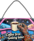 4252024259049		 ''Coffee first. Galaxy later''
Schilderstore24 Blechschilder sind perfekt als Geschenk zu Weihnachten, Geburtstage, Feiern, Partys, Grillabende, Namenstag, Feiertag, Mädelsabend, Hochzeit. Jederzeit stilvoll im Wohnzimmer, Partykeller, Garage, Praxis, Büro, Café, Hauseingang Lebensmittel Kaffee Kuchen Sucht café coffee kaffeemaschine getränk essen