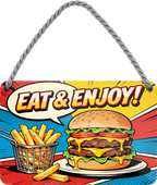 4252024258325		 ''Eat & Enjoy (normal)''
Schilderstore24 Blechschilder sind perfekt als Geschenk zu Weihnachten, Geburtstage, Feiern, Partys, Grillabende, Partykeller, diät, snack, mahlzei, rezept, wasser Lebensmittel Burger Tee Grill crepes teigware süßigkeit essen grill wurst pommes döner fisch pizza
