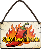 4252024258516		 ''Spice Level Heroic''
Schilderstore24 Blechschilder sind perfekt als Geschenk zu Weihnachten, Geburtstage, Feiern, Partys, Grillabende, Partykeller, diät, snack, mahlzei, rezept, wasser Lebensmittel Burger Tee Grill crepes teigware süßigkeit essen grill wurst pommes döner fisch pizza