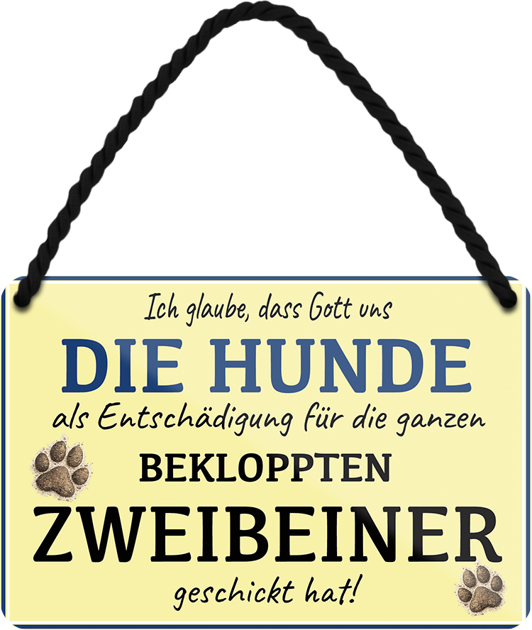 4252024259018		 ''Hunde als Entschädigung für bekloppte Zweibeiner''
Schilderstore24 Blechschilder sind perfekt als Geschenk zu Weihnachten, Geburtstage, Feiern, Partys, Grillabende, Namenstag, Feiertag, Mädelsabend, Hochzeit Wohnzimmer, Partykeller, Garage, welpe, dogge, kater, kätzchen Haustier Tier Freund knuddelig Zuhause Katze Hund Hamster Meerschwein haustiere