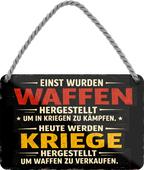 4252024259292		 ''Einst wurden Waffen hergestellt''
Schilderstore24 Blechschilder sind perfekt als Geschenk zu Weihnachten, Geburtstage, Feiern, Partys, Grillabende, Namenstag, Feiertag, Mädelsabend, Hochzeit. Jederzeit stilvoll im Wohnzimmer, Partykeller, Garage, Praxis, Büro, Café, Hauseingang politik regierung fachkräfte ironsich kanzler job Politiker Kabinett Chef Regierung