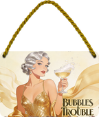4252024257694		 ''Bubbles Trouble''
Schilderstore24 Blechschilder sind perfekt als Geschenk zu Weihnachten, Geburtstage, Feiern, Partys, Grillabende, Namenstag, Feiertag, Mädelsabend, Hochzeit. Jederzeit stilvoll im Wohnzimmer, Partykeller, Garage, Praxis, Büro, Café, Hauseingang Alkohol Cocktail Bier Sekt Getränk Bier Alkohol schnaps promille tequila   