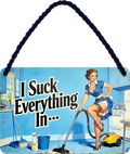 4252024258981		 ''I Such Everything In''
Schilderstore24 Blechschilder sind perfekt als Geschenk zu Weihnachten, Geburtstage, Feiern, Partys, Grillabende, Namenstag, Feiertag, Mädelsabend, Hochzeit. Jederzeit stilvoll im Wohnzimmer, Partykeller, Garage, Praxis, Büro, Café, Hauseingang Garten Haushalt Heim Zuhause Gartenarbeit Hausarbeit Zuhause Blumen