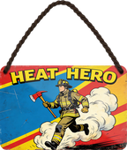 4252024258622		 ''Heat Hero''
Schilderstore24 Blechschilder sind perfekt als Geschenk zu Weihnachten, Geburtstage, Feiern, Partys, Grillabende, Namenstag, Feiertag, Mädelsabend, Hochzeit. Jederzeit stilvoll im Wohnzimmer, Partykeller, Garage, Praxis, Büro, Café, Hauseingang Feuerwehr Feuer Brand Schutz Rettung freiwillige Alarm rettungsdienst hilfe feuer