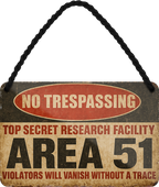 4252024257663		 ''No Trespassing AREA 51''
Schilderstore24 Blechschilder sind perfekt als Geschenk zu Weihnachten, Geburtstage, Feiern, Partys, Grillabende, Namenstag, Feiertag, Mädelsabend, Hochzeit. Jederzeit stilvoll im Wohnzimmer, Partykeller, Garage, Praxis, Büro, Zitate, lebensgefahr Sarkasmus Ironie Funny Schwarzer Humor faul dumm fun rente lästern teufel