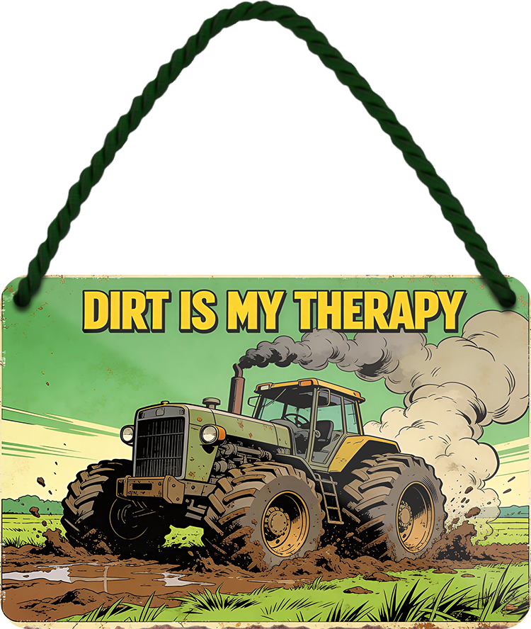 4252024259490		 ''Dirt is my Therapy''
Schilderstore24 Blechschilder sind perfekt als Geschenk zu Weihnachten, Geburtstage, Feiern, Partys, Grillabende, Namenstag, Feiertag, Mädelsabend, Hochzeit. Jederzeit stilvoll im Wohnzimmer, Partykeller, Garage, Praxis, Büro, Café, Hauseingang Traktor Maschine Landmaschine Feld bauer landwirt landwirtschaft schlepper
