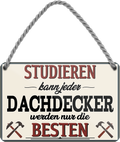 4252024258837		 ''Studieren kann jeder Dachdecker''
Schilderstore24 Blechschilder sind perfekt als Geschenk zu Weihnachten, Geburtstage, Feiern, Partys, Grillabende, Namenstag, Feiertag, Mädelsabend, Hochzeit. Jederzeit stilvoll im Wohnzimmer, Partykeller, Garage, Praxis, Büro,Architekt Hauseingang Handwerk Baustelle Arbeit Bau werkeln baustelle handwerker bauarbeiter