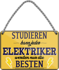 4252024258844		 ''Studieren kann jeder Elektriker''
Schilderstore24 Blechschilder sind perfekt als Geschenk zu Weihnachten, Geburtstage, Feiern, Partys, Grillabende, Namenstag, Feiertag, Mädelsabend, Hochzeit. Jederzeit stilvoll im Wohnzimmer, Partykeller, Garage, Praxis, Büro,Architekt Hauseingang Handwerk Baustelle Arbeit Bau werkeln baustelle handwerker bauarbeiter