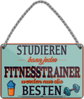 4252024258707		 ''Studieren kann jeder Fitnesstrainer''
Schilderstore24 Blechschilder sind perfekt als Geschenk zu Weihnachten, Geburtstage, Feiern, Partys, Grillabende, Namenstag, Feiertag, Mädelsabend, Hochzeit. Jederzeit stilvoll im Wohnzimmer, Partykeller, Garage, Praxis, Büro, Café, Hauseingang crossfit Hobby bodybuilding fitnesstrainer fitness freizeit sport aktivitäten