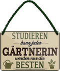 4252024258776		 ''Studieren kann jeder Gärtnerin''
Schilderstore24 Blechschilder sind perfekt als Geschenk zu Weihnachten, Geburtstage, Feiern, Partys, Grillabende, Namenstag, Feiertag, Mädelsabend, Hochzeit. Jederzeit stilvoll im Wohnzimmer, Partykeller, Garage, Praxis, Büro, Café, Hauseingang Garten Haushalt Heim Zuhause Gartenarbeit Hausarbeit Zuhause Blumen