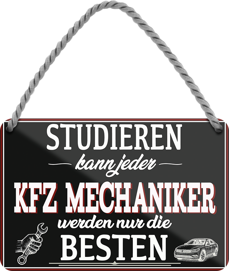 4252024259643		 ''Studieren kann jeder KFZ Mechaniker''
Schilderstore24 Blechschilder sind perfekt als Geschenk zu Weihnachten, Geburtstage, Feiern, Partys, Grillabende, Namenstag, Feiertag, Mädelsabend, Hochzeit. Jederzeit stilvoll im Wohnzimmer, Partykeller, Garage, biker, zitat, route, highway Mechaniker Auto Motorrad Werkstatt auto lkw brummi tüfteln schrauber