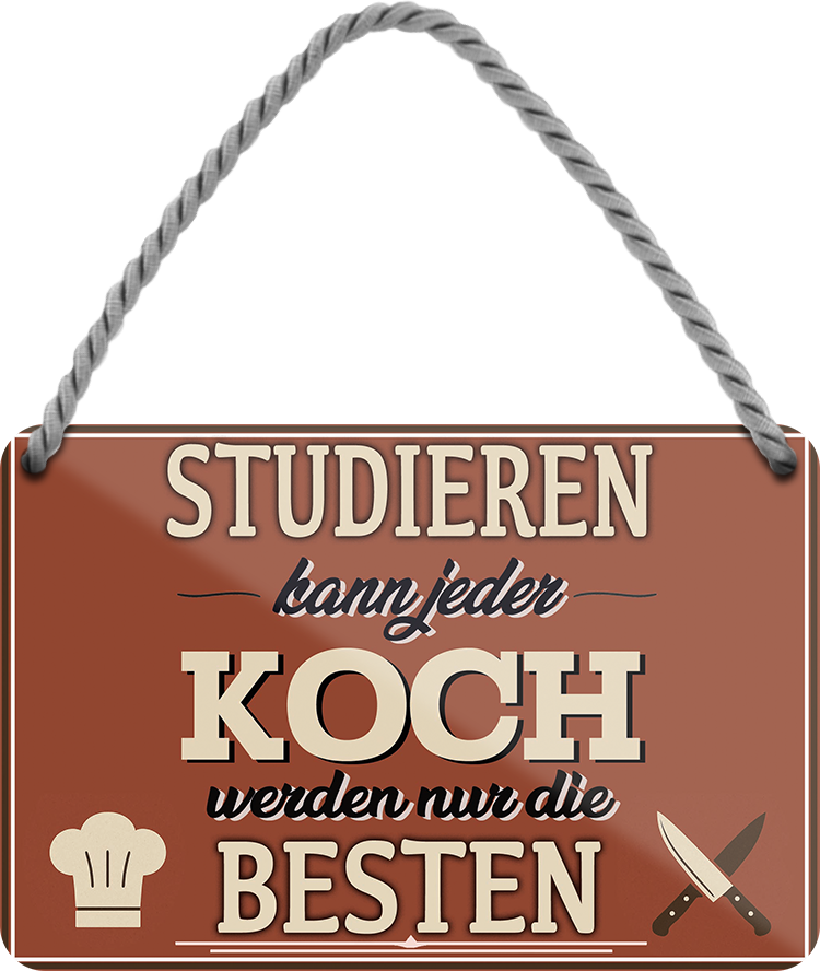 4252024258561		 ''Studieren kann jeder Koch''
Schilderstore24 Blechschilder sind perfekt als Geschenk zu Weihnachten, Geburtstage, Feiern, Partys, Grillabende, Partykeller, diät, snack, mahlzei, rezept, wasser Lebensmittel Burger Tee Grill crepes teigware süßigkeit essen grill wurst pommes döner fisch pizza