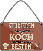 4252024258561		 ''Studieren kann jeder Koch''
Schilderstore24 Blechschilder sind perfekt als Geschenk zu Weihnachten, Geburtstage, Feiern, Partys, Grillabende, Partykeller, diät, snack, mahlzei, rezept, wasser Lebensmittel Burger Tee Grill crepes teigware süßigkeit essen grill wurst pommes döner fisch pizza