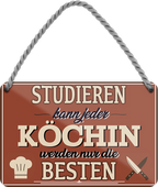 4252024258578		 ''Studieren kann jeder Köchin''
Schilderstore24 Blechschilder sind perfekt als Geschenk zu Weihnachten, Geburtstage, Feiern, Partys, Grillabende, Partykeller, diät, snack, mahlzei, rezept, wasser Lebensmittel Burger Tee Grill crepes teigware süßigkeit essen grill wurst pommes döner fisch pizza